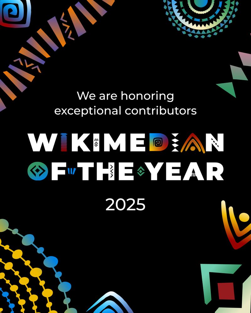 We are honoring exceptional contributors – Wikimedian of the Year 2025.