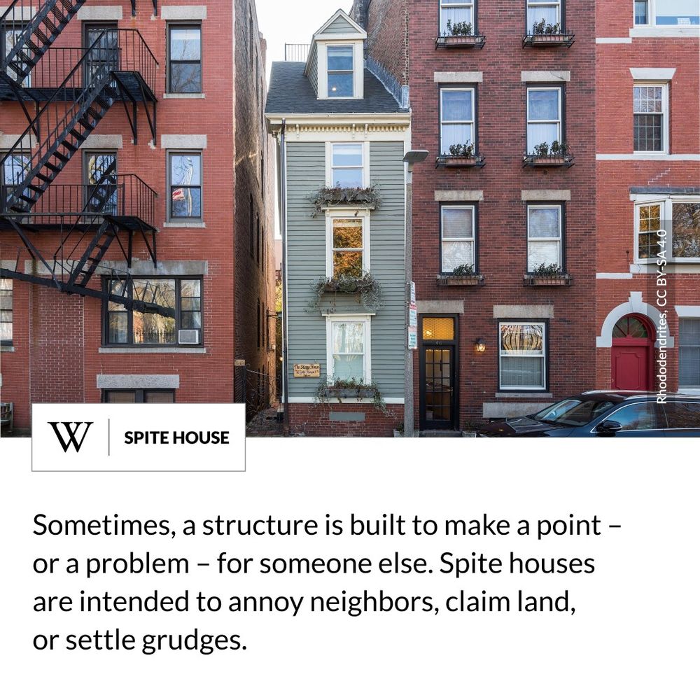 A shorter, narrower green house stands between two larger brick buildings. Text says: Sometimes, a structure is built to make a point – or a problem – for someone else. Spite houses are intended to annoy neighbors, claim land, or settle grudges.