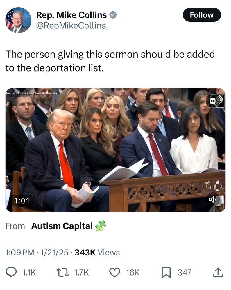 Screenshot of an X post by Rep. Mike Collins that reads: "The person giving this sermon should be added to the deportation list." Embedded in the post is a video of the Trump and Vance families seated in a church listening to a sermon.