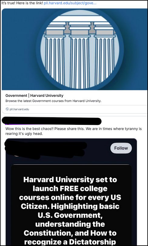 Screenshot of 2 posts saying "it's true here is the link" and "wow this is the best chaos" referring to a completely false meme "Harvard University set to launch free college courses online for every US citizen. Highlighting basic US Government, understanding the Constitution, and How to recognize a Dictatorship 101" 