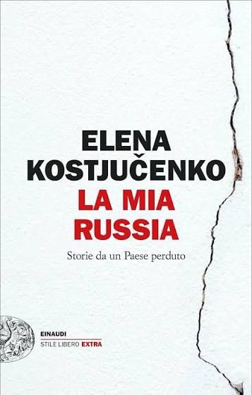 Copertina del libro "La mia Russia" di Elena Kostjucenko 