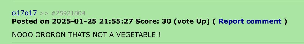 Rule 34 commenter saying “ NOOO ORORON THATS NOT A VEGETABLE!! “