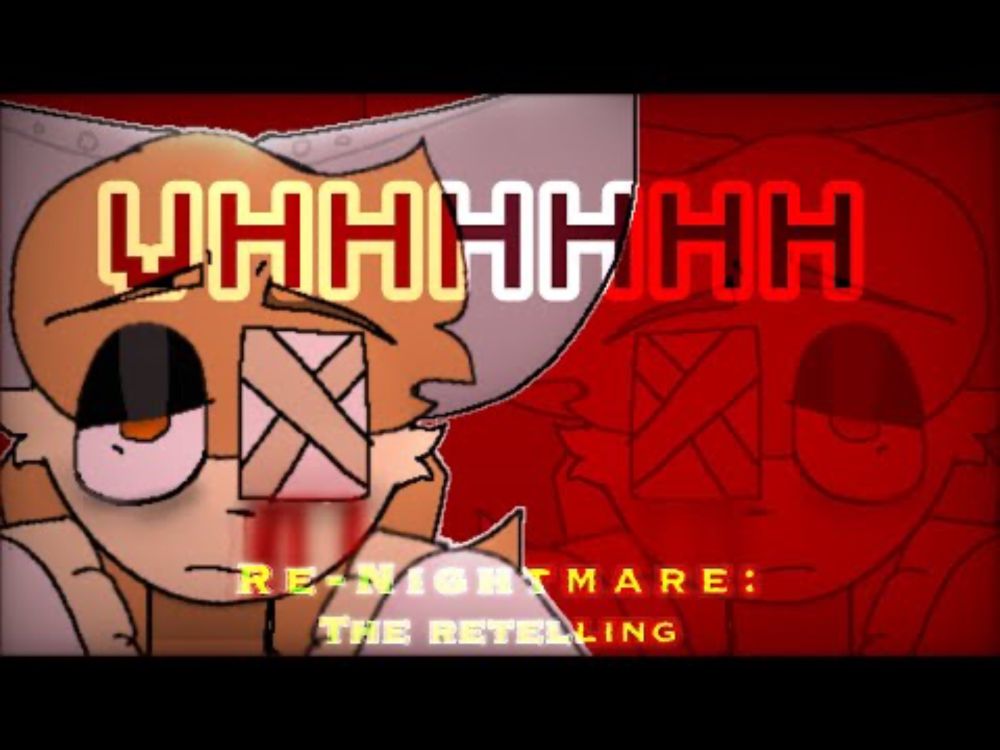 UHHHHHH / RE-NIGHTMARE: THE RETELLING / FW