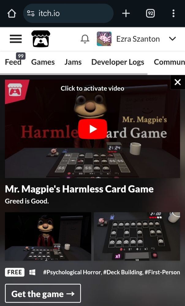 The front page of itch dot I O. Featured game is "Mr Magpie's Harmless Card Game" a horror deck building game inspired by inscryption and severance. In the screenshots you can see a frayed muppet that looks like Mr Rogers sitting opposite you at a table that has a grid of face down cards.