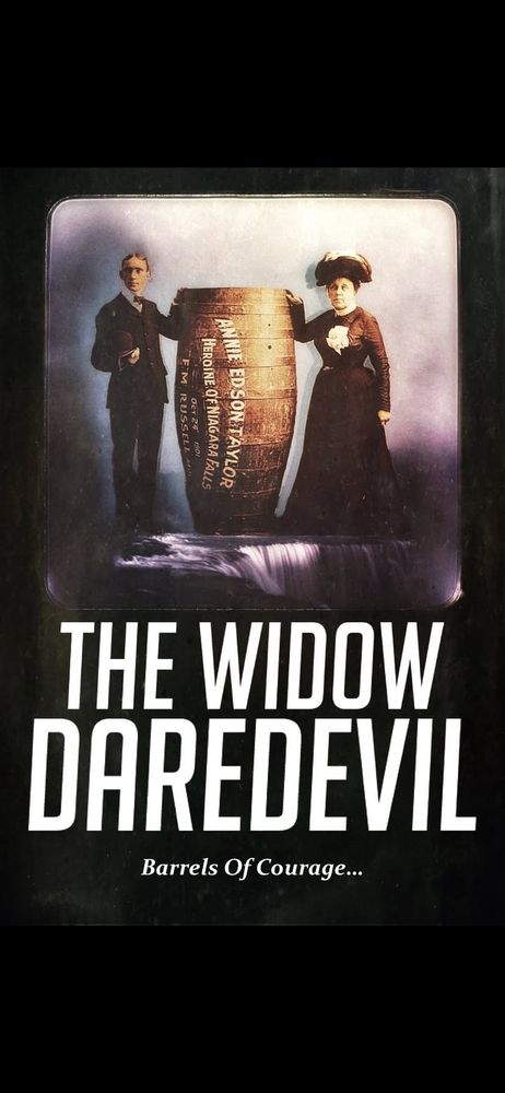 There is a man and a woman standing on either side of a barrel and they appear to be perched at the top of Niagara Falls. The title says the widow daredevil the subtitle says barrels of courage. This is a movie poster type image