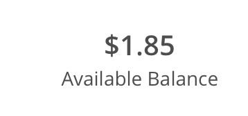 Available balance for Owen’s bank account is $1.85. 