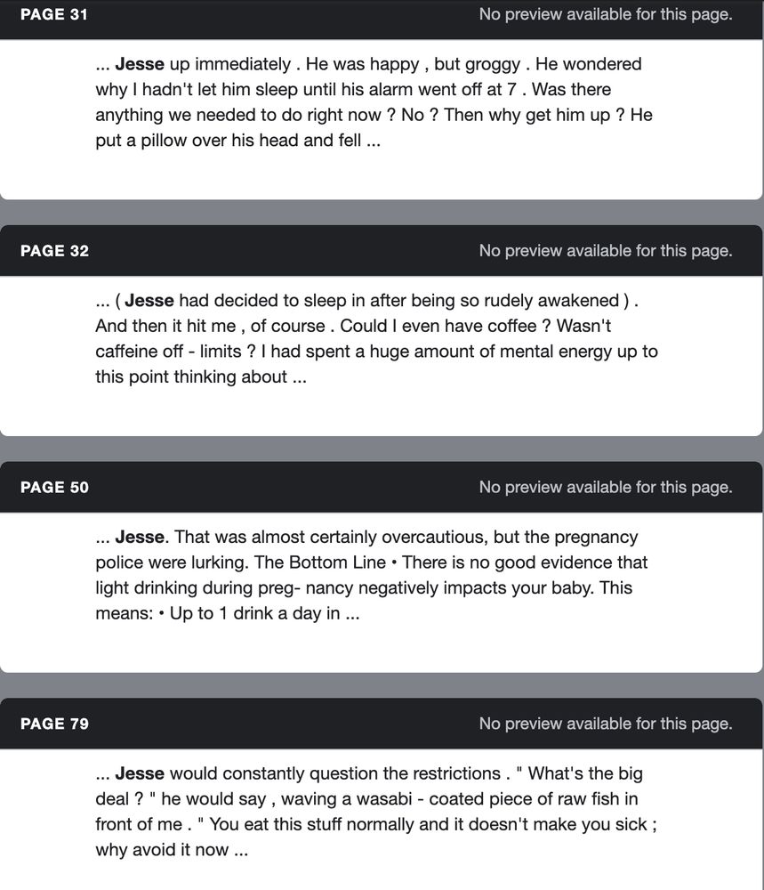 Excerpts (Google preview won’t show me the pages) of a passage from EXPECTING BETTER in which Jesse questions why Oster woke him up to tell him she was pregnant and just generally displays himself to be an immature asshole:

"[I woke?] Jesse up immediately. He was happy, but groggy. He wondered why  I hadn't let him sleep until his alarm went off at 7. Was there anything we needed to do right now? No? Then why get him up? He put a pillow over his head and fell [asleep]"

[…]

“…(Jesse had decided to sleep in after being so rudely awakened)."

[…]

"…Jesse would constantly question the restrictions. ‘What’s the big deal?’ he would say, waving a wasabi-coated piece of raw fish in front of me. ‘You eat this stuff normally and it doesn't make you sick; why avoid it now…’”