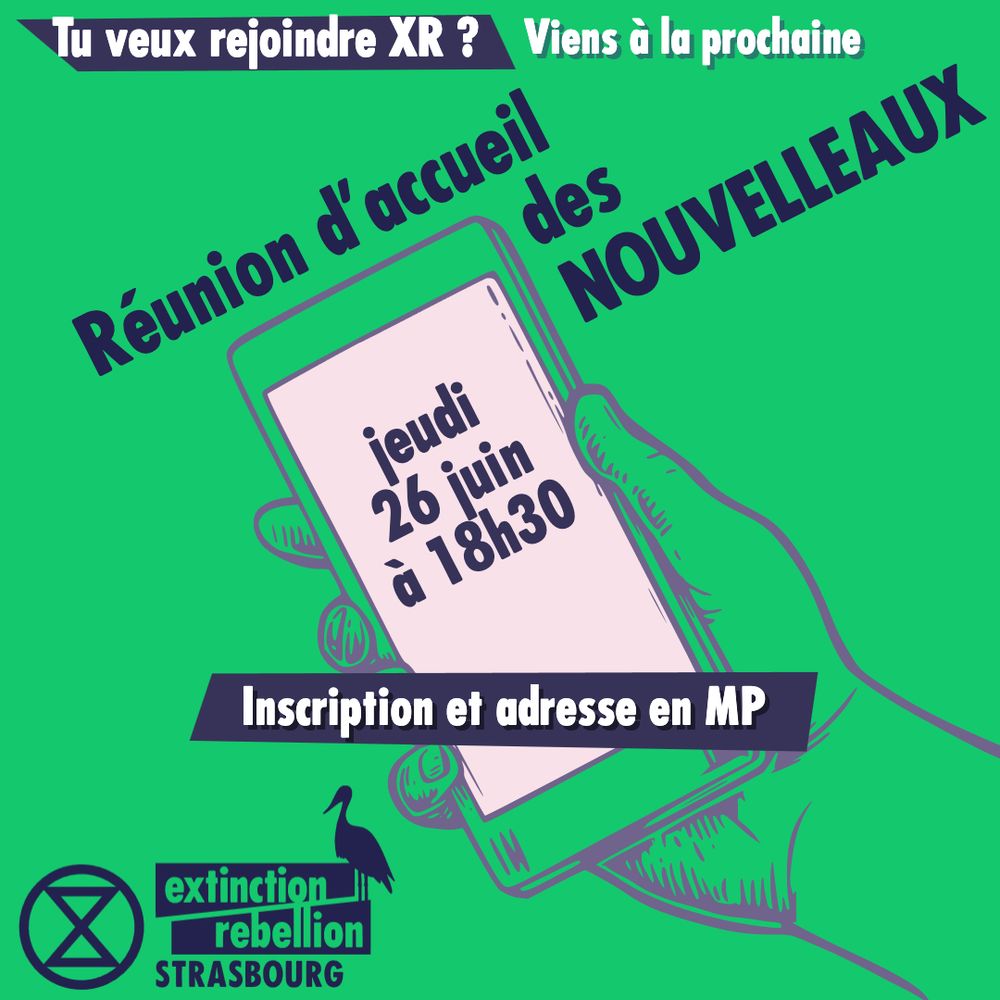 Main tenant un téléphone portable sur fond vert.
Logo Extinction Rebellion Strasbourg.
