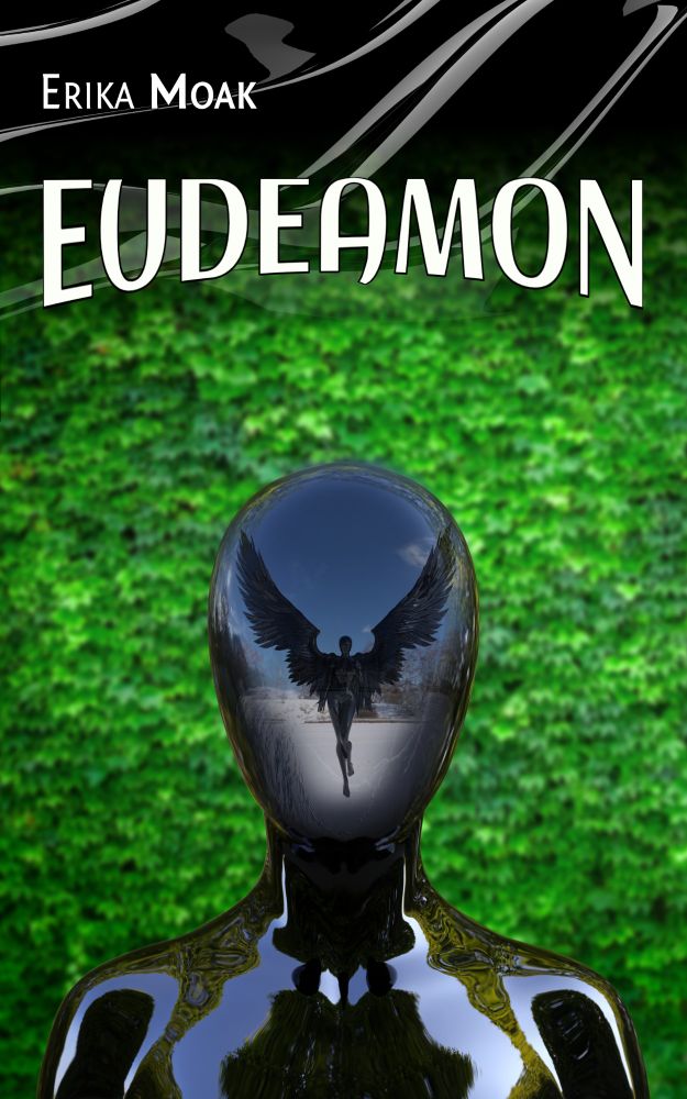 Cover art for Erika Moak's Eudeamon, a novel. 