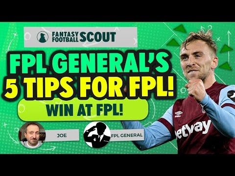 5 FPL Tips from FPL General💡| How to Rank Higher in 25/26 | FANTASY PREMIER LEAGUE  TIPS 2025/26