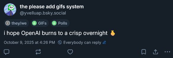post reading "i hope OpenAI burns to a crisp overnight 🫰"