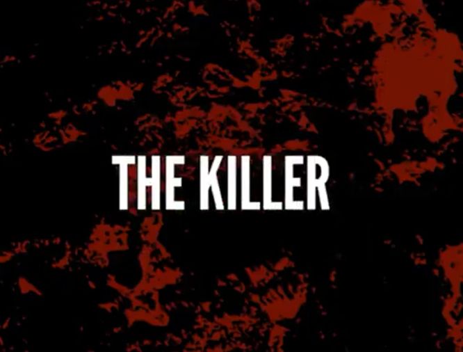 "The Killer" appears in white lettering in front of a black background with bloodsplatter.