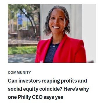 WHYY headline that reads, "Can investors reaping profits and social equity coincide? Here's why one Philly CEO says yes"