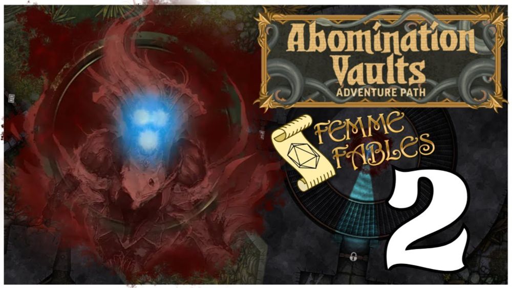 Abomination Vaults Ep. 2 | The Bloody Affair | #pathfinder2e