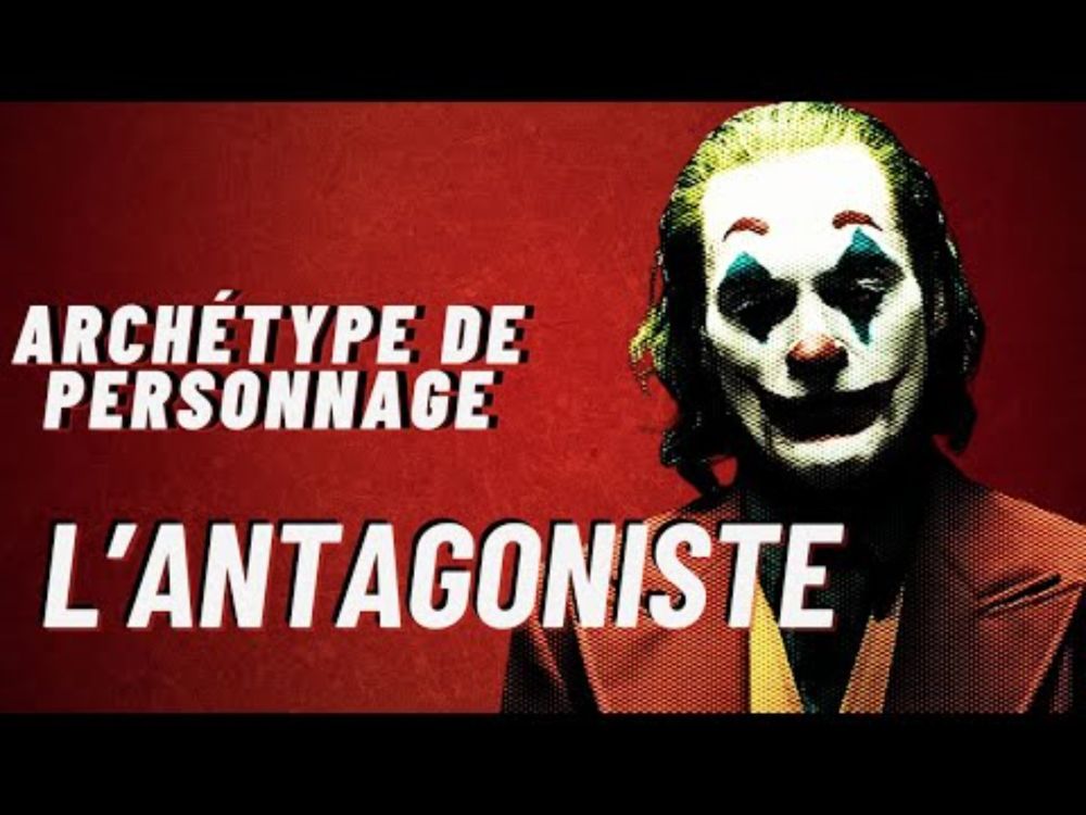 L'antagoniste est-il un archétype comme les autres ? Pas si sûr...