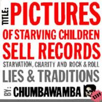 Plattencover Chumbawamba "Pictures of Starving Children sell Records"
