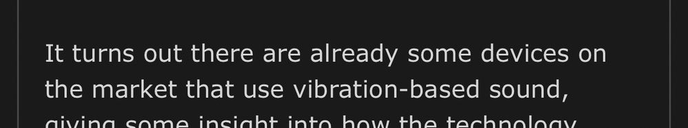 A quote from macrumours entirely seriously reading: “It turns out there are already some devices on the market that use vibration-based sound”