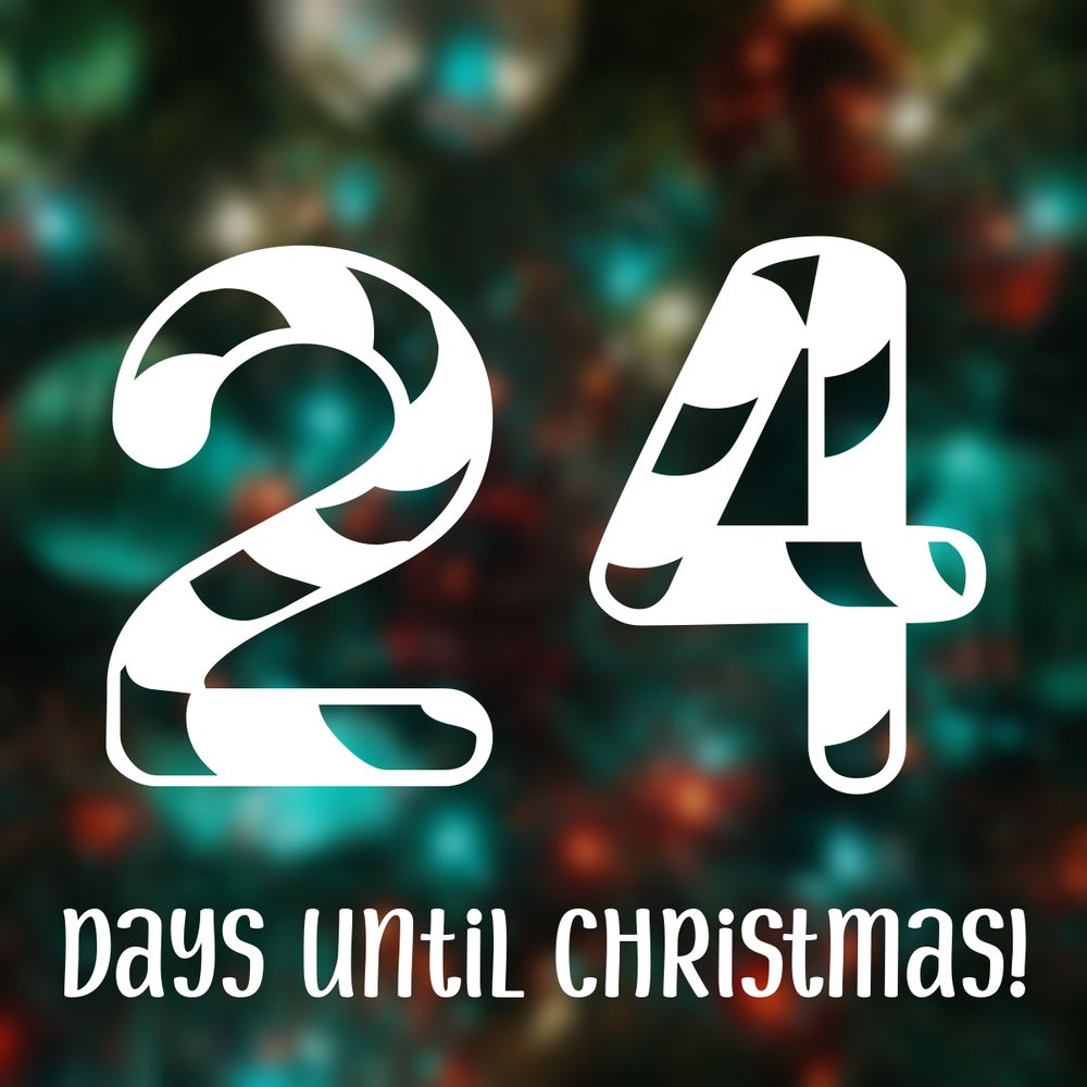 24 days until Christmas!