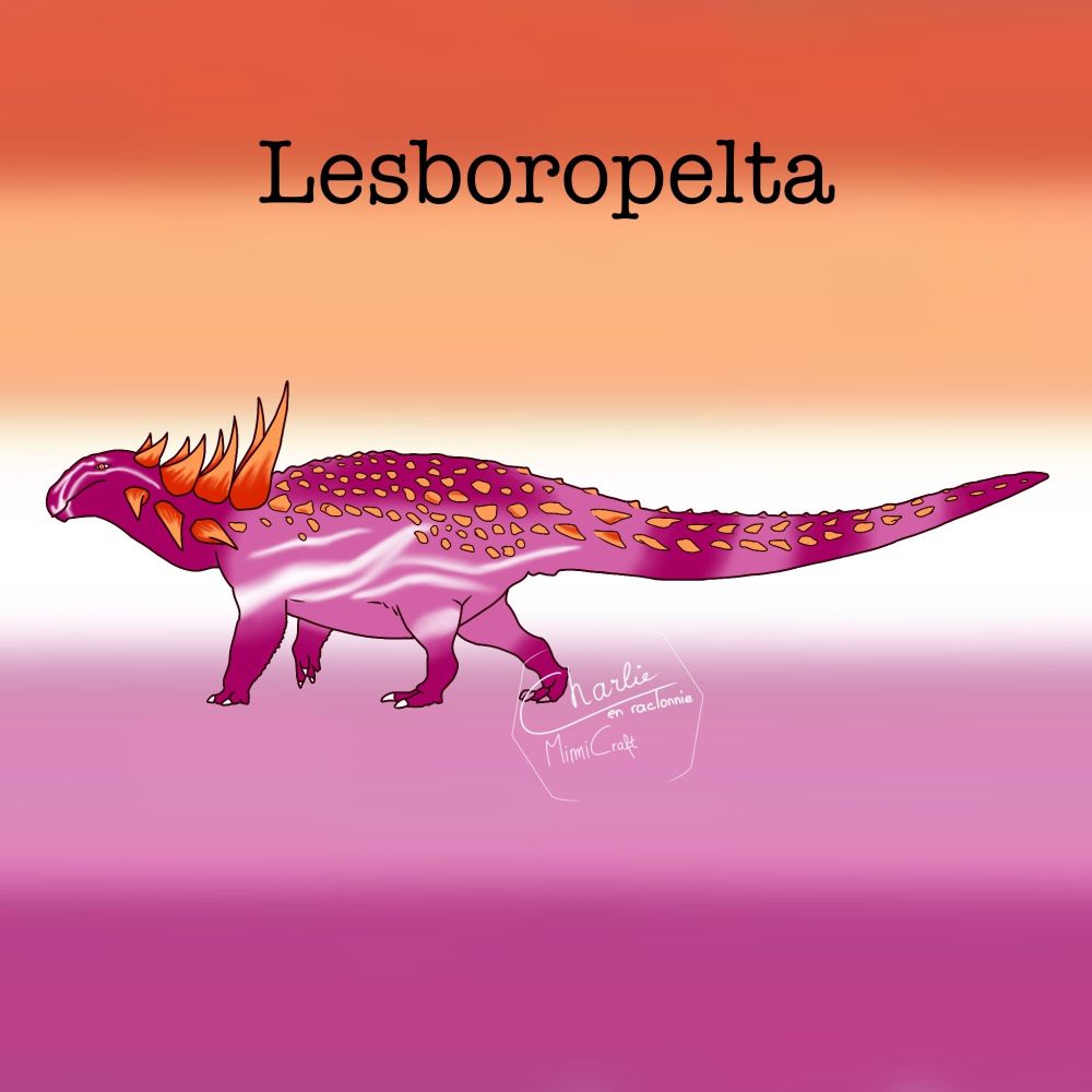 Lesboropelta
Sauropelta aux couleurs du drapeau lesbien