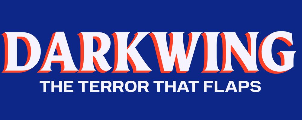 Zohran font "DARKWING: THE TERROR THAT FLAPS"
