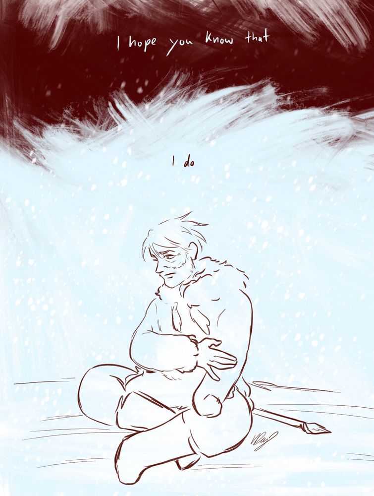 Messy red brush strokes take up the top quarter of the image, pale blue the other 3 quarters. There is faint snow, Francis is drawn in the blue section. He is wearing Inuit clothing, he has a beard and his hair is longer and messier. He is sitting cross legged, his right hand touching his left elbow, the left sleeve ends at the wrist and is sewn shut. He looks miserably off into the middle distance.
The words in the red section are written in pale blue, saying “I hope you know that”. Below that, red on blue, are the words “I do”