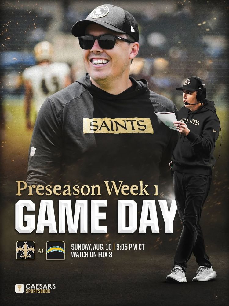Preseason Gameday for the New Orleans Saints. Saints at Chargers 3pm Central. Should be on local channels in market. 