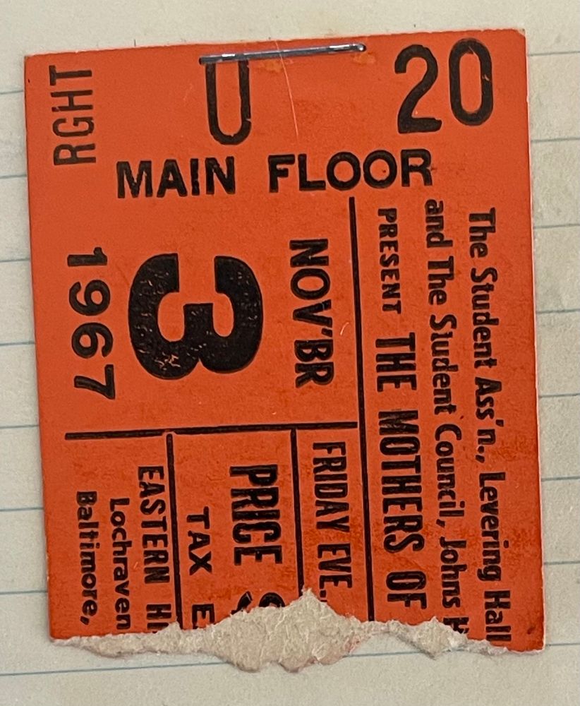 Ticket stub from Mothers of Invention show presented by Johns Hopkins Student Council at Eastern HS. Nov 3, 1967