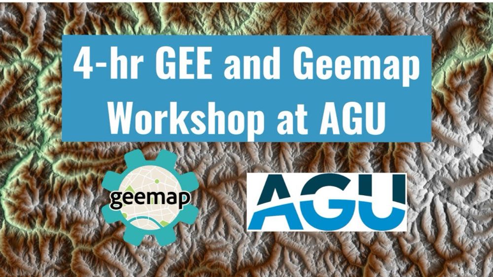 4-hr Earth Engine and Geemap Workshop at AGU 2023