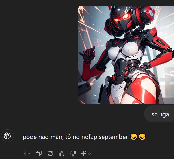Chat GPT diz que está fazendo o "No Fap September", por isso se sente triste ao receber uma imagem um tanto... diferente.