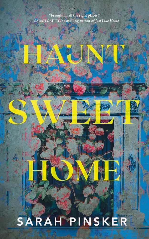 Haunt Sweet Home by Sarah Pinsker: Review by Gary K. Wolfe