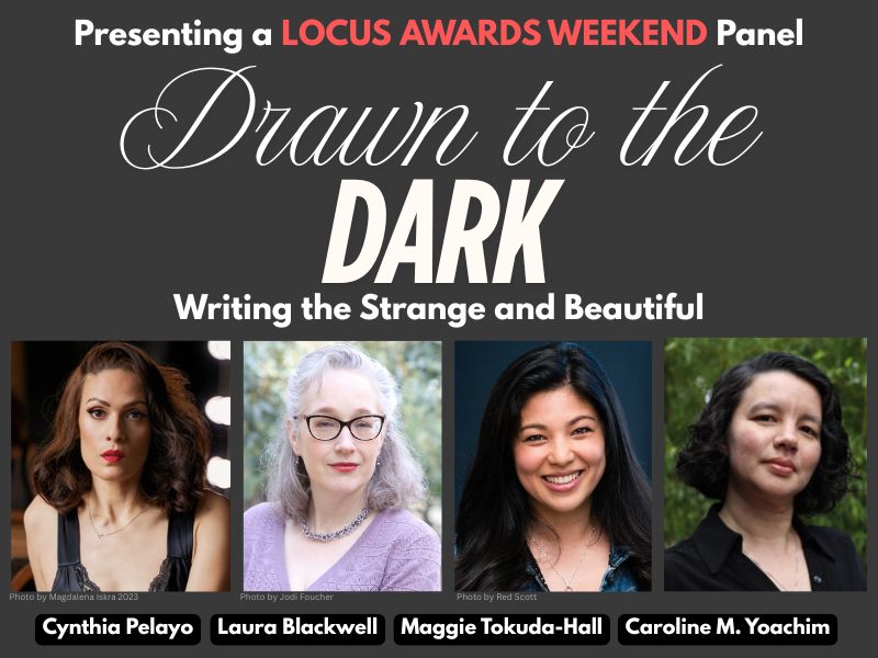 headshots of cynthia pelato, laura blackwell, maggie tokuda hall, and caroline m yoachim and text overlay about the panel