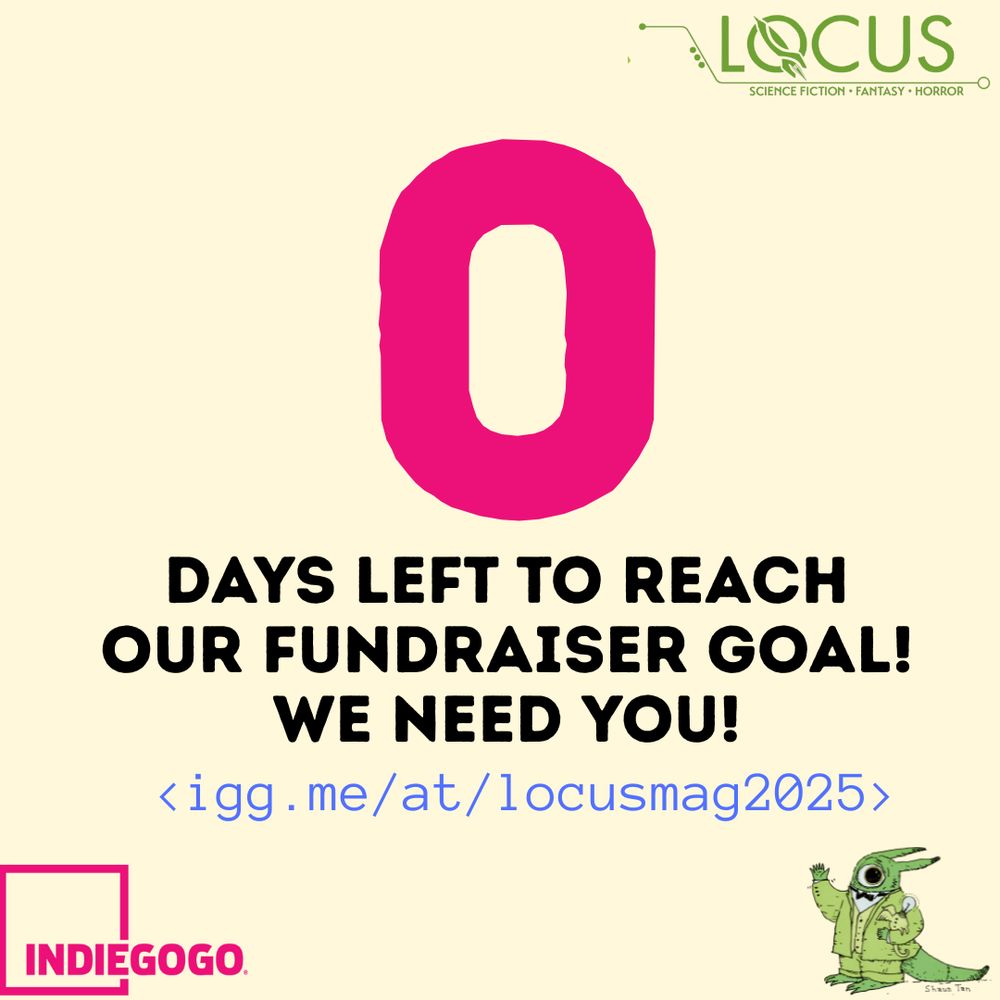 text: 0 days left to reach our fundraiser goal, we need you ! Indiegogo and Locus logos and Cluso alien