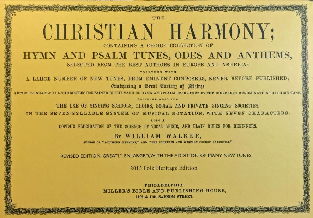 The Christian Harmony 1873 “Carolina Book”
