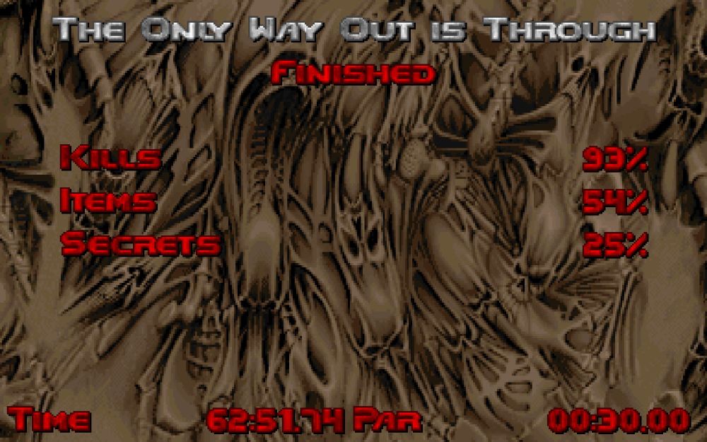 Screenshot of results screen for the map, "The Only Way Out Is Through". Kills: 93% Items 54% and Secrets 25% with a clear time of 1 hour, 2 minutes, 51 seconds and 74 milliseconds. 