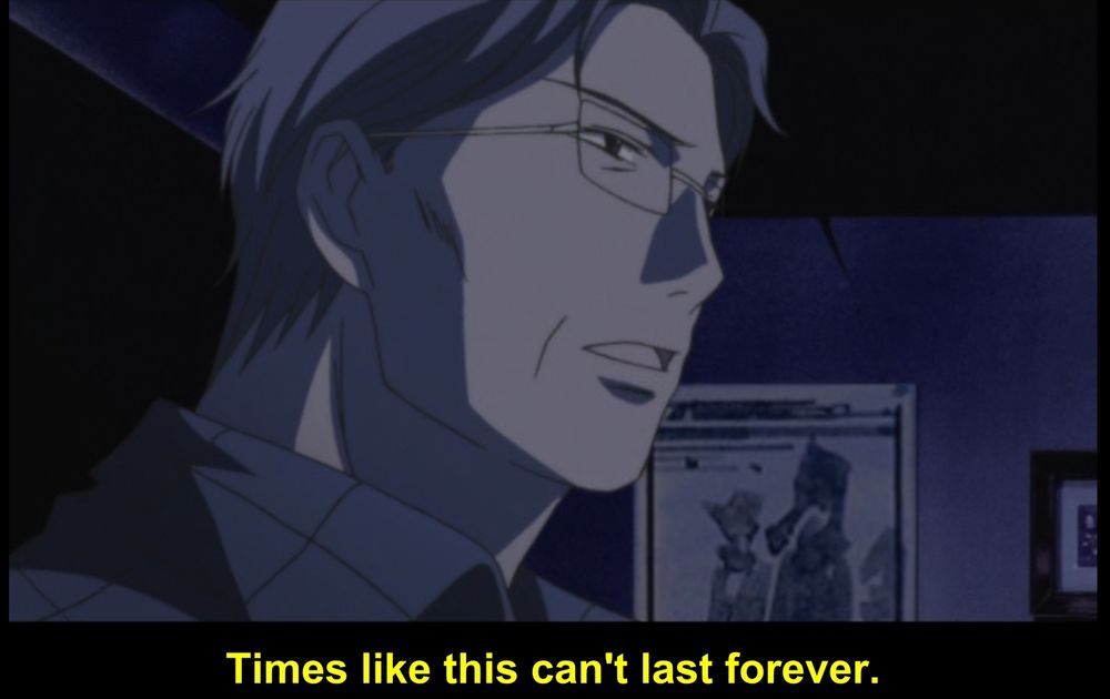 Shuji's dad from Saikano, Episode 13. Captioned: "Times like this can't last forever."