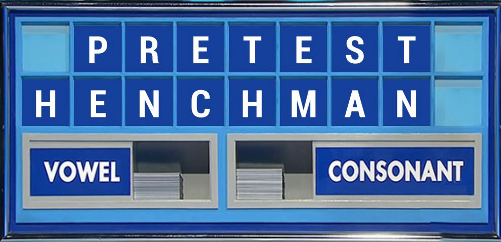 The clue is… On paper, this person certainly knows how to sell a gag. The conundrum is Pretest Henchman. 