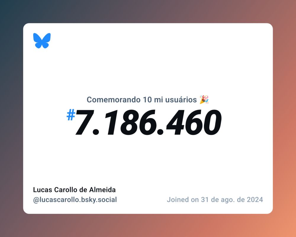 Um certificado virtual com o texto "Comemorando 10 milhões de usuários no Bluesky, #7.186.460, Lucas Carollo de Almeida ‪@lucascarollo.bsky.social‬, ingressou em 31 de ago. de 2024"