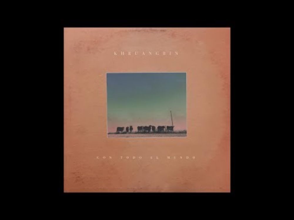Khruangbin - Con Todo El Mundo (Full Album) Vinyl