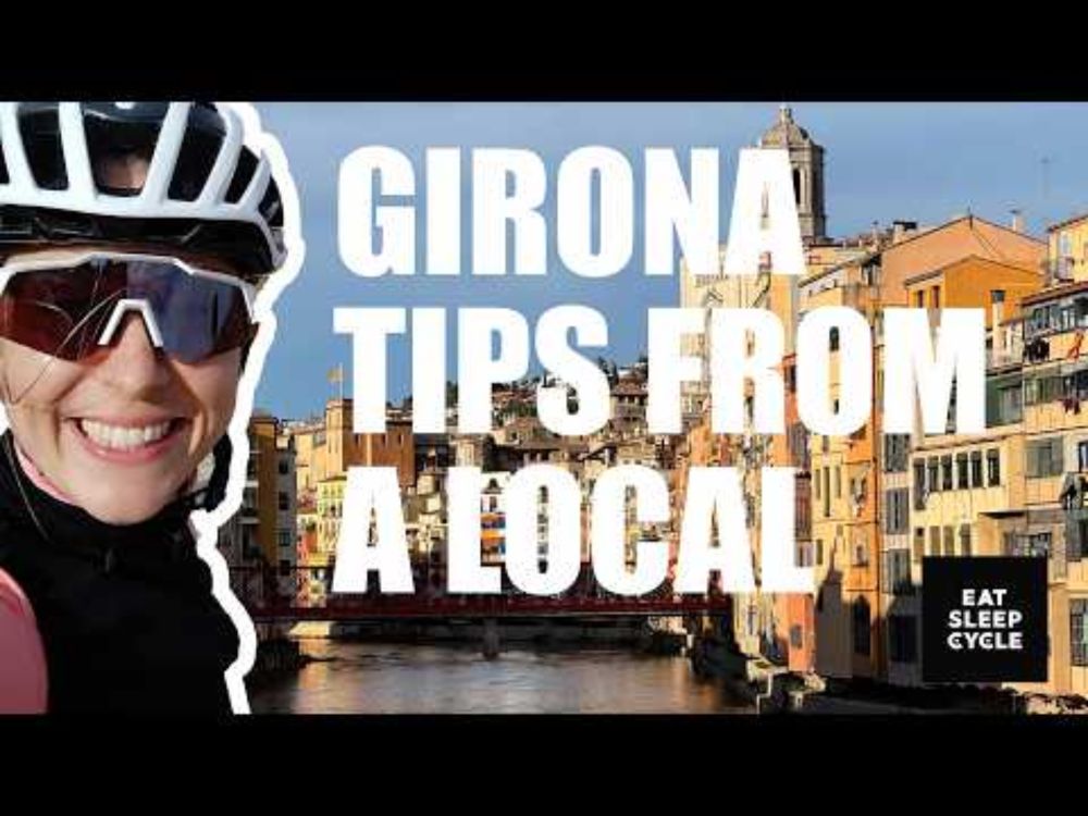9 Girona Cycling Tips from a LOCAL