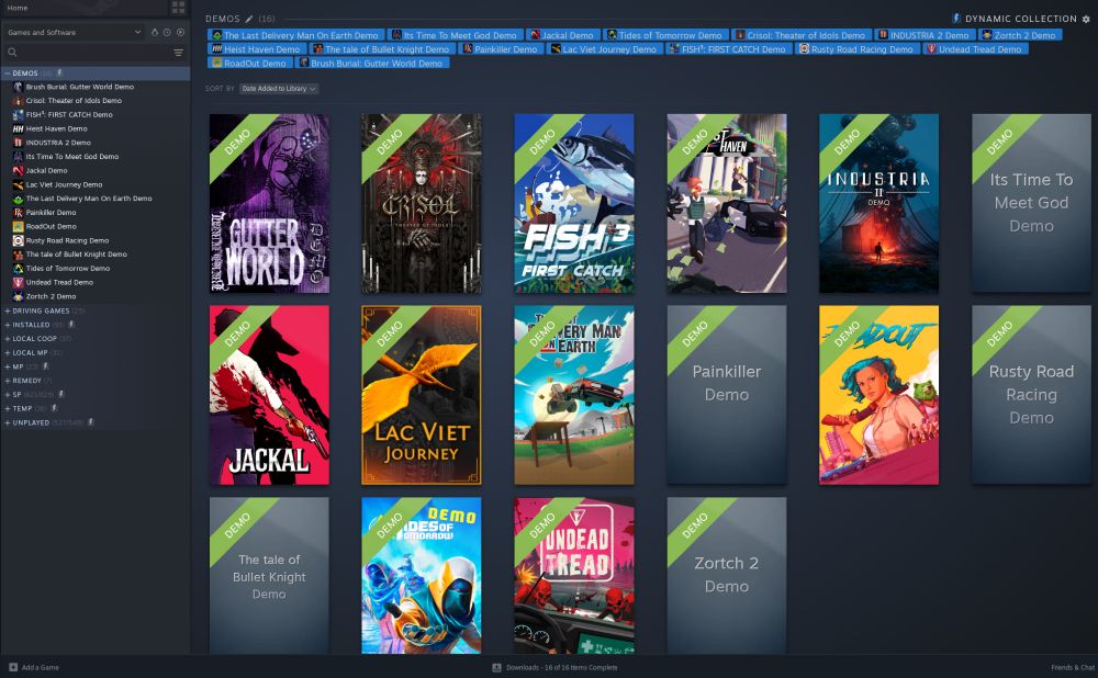 Screenshot of a collection of game demos in a Steam library.
Game demos in the list are:
Brush Burial: Gutter World
Crisol: Theater of Idols
Fish^3: First Catch
Heist Haven
Industria 2
It's Time To Meet God
Jackal
Lac Viet Journey
The Last Delivery Man on Earth
Painkiller
RoadOut
Rusty Road Racing
The Tale of Bullet Knight
Tides of Tomorrow
Undead Tread
Zortch 2
