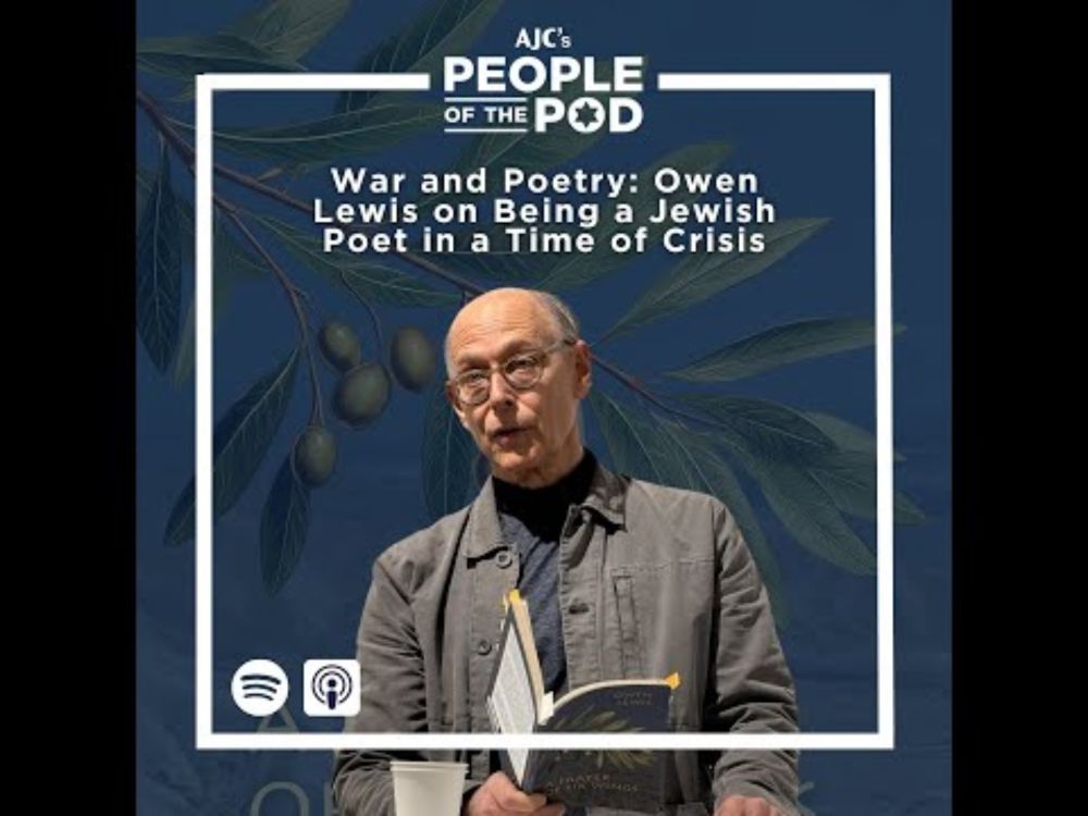 War and Poetry: Owen Lewis on Being a Jewish Poet in a Time of Crisis