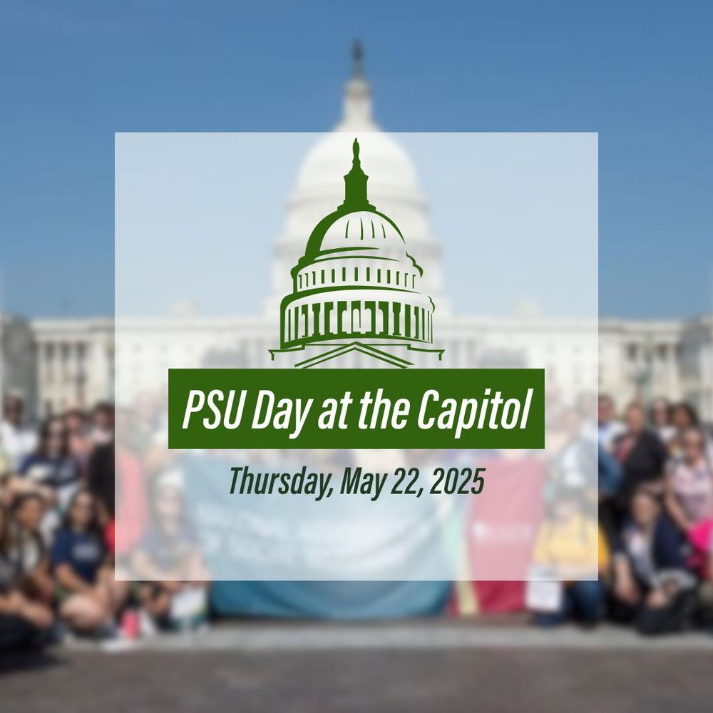Digital flyer reading "PSU Day at the Capitol. Thursday, May 22, 2025."