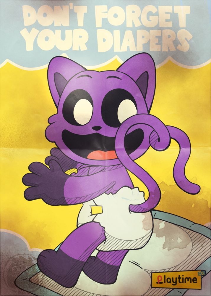 An illustration of a diapered catnap showing his padding and reminding everyone to wear their diapers. The illustration being made to look like an old dirty poster 