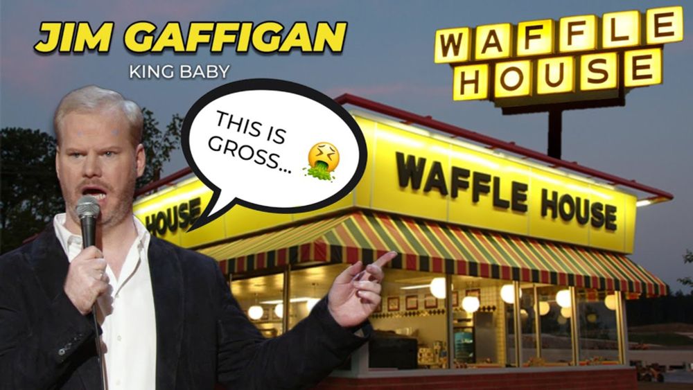 "Waffle House" - Jim Gaffigan Standup (King Baby)