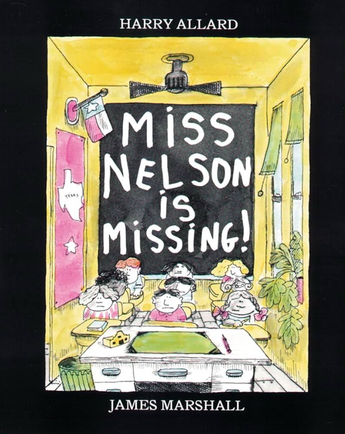 Book cover art of nine unhappy children facing an unoccupied teacher’s desk. Written on the  blackboard behind the children is the book’s title: Miss Nelson is Missing!