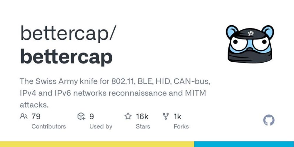 GitHub - bettercap/bettercap: The Swiss Army knife for 802.11, BLE, HID, CAN-bus, IPv4 and IPv6 networks reconnaissance and MITM attacks.