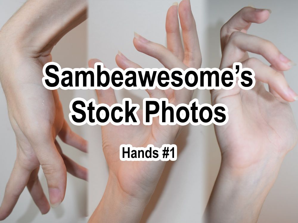 A set of various photos of hands from the stock photo pack with text overlaying them reading: Sambeawesome's Stock Photos, Hands #1