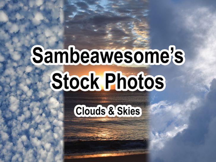 A set of various photos of clouds from the stock photo pack with text overlaying them reading: Sambeawesome's Stock Photos, Clouds & Skies