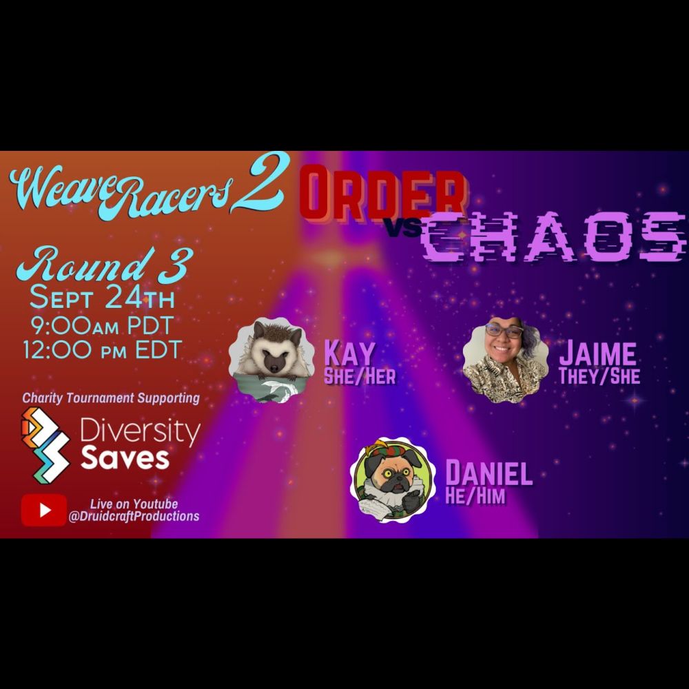 2nd Annual Weave Racers - Round 3 - Charity Stream for @diversitysaves