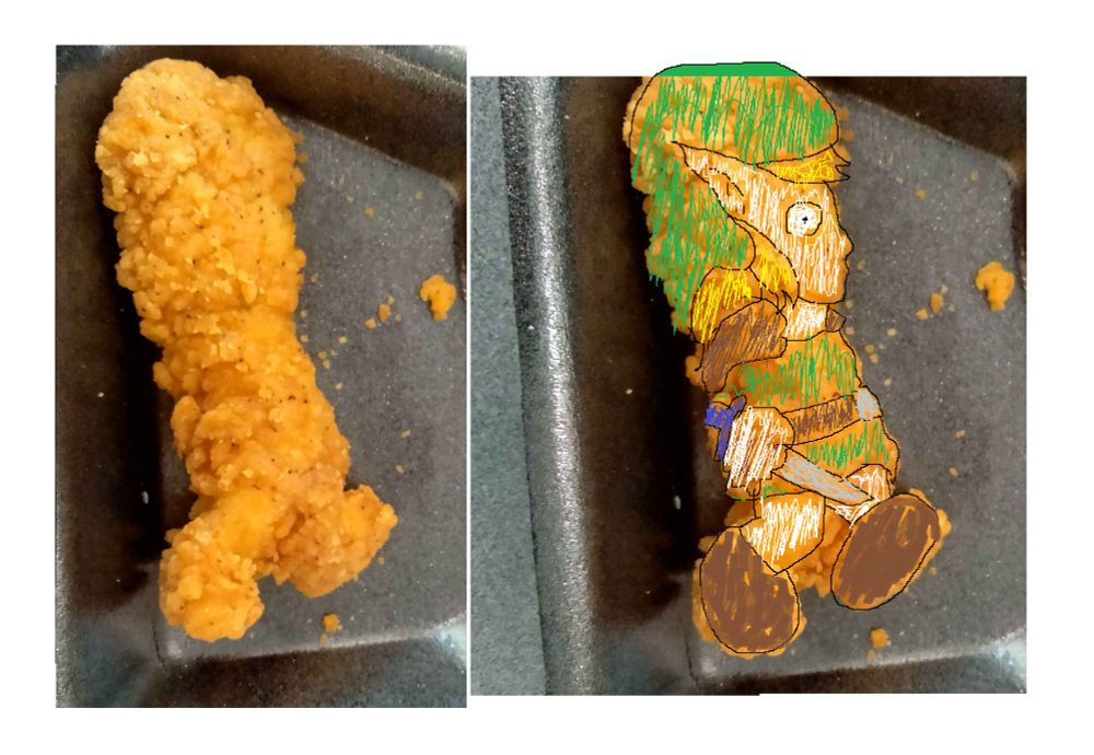 Left side shows a chicken nugget that looks rather phallic. On the right is me drawing where I could see Link from Zelda on the nugget. You're welcome.